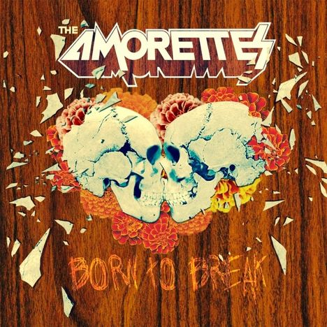 The Amorettes: Born To Break, 2 LPs und 1 CD
