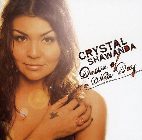 Crystal Shawanda: Dawn Of A New Day, CD