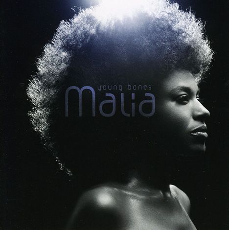 Malia (geb. 1978): Young Bones, CD
