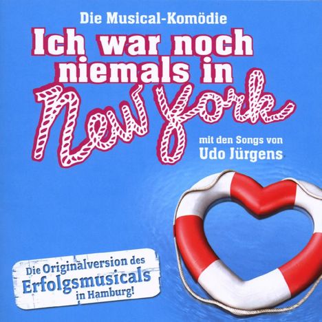 Musical: Ich war noch niemals in New York (Originalversion Hamburg), CD