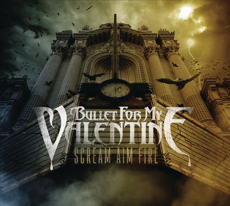 Bullet For My Valentine: Scream Aim Fire, CD