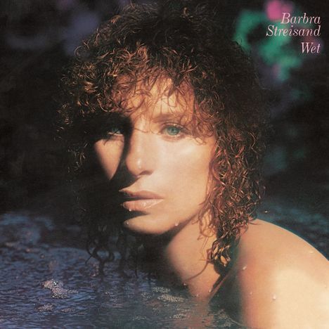 Barbra Streisand: Wet, CD