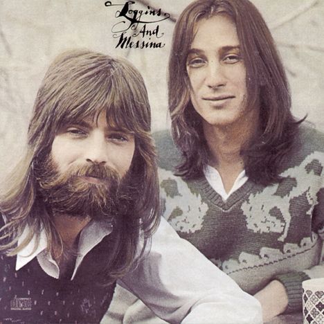 Loggins &amp; Messina: Loggins And Messina, CD