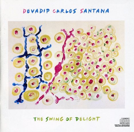 Carlos Santana: The Swing Of Delight, CD