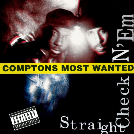 Compton's Most Wanted: Straight Checkn 'Em, CD