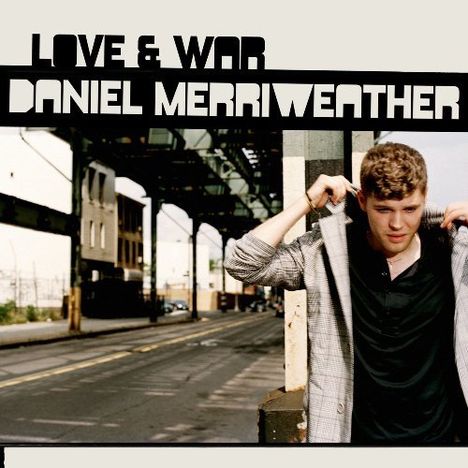 Daniel Merriweather: Love &amp; War, CD