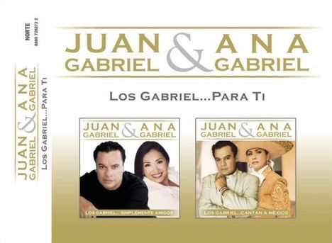 Juan Gabriel (1950-2016): Juan & Ana Gabriel: Gabriel...Para Ti, CD