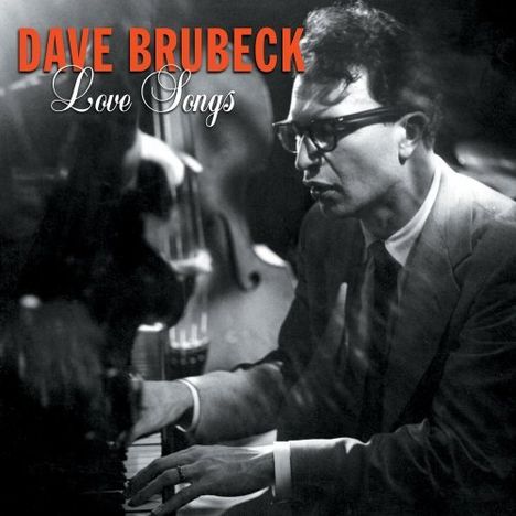 Dave Brubeck (1920-2012): Love Songs, CD