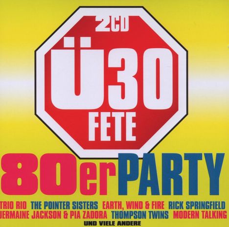Ü30 Fete: Die 80er Party, 2 CDs