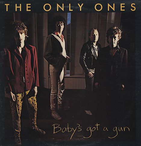 The Only Ones: Baby's Got A Gun, CD