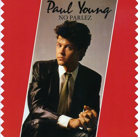 Paul Young (geb. 1956): No Parlez, 2 CDs