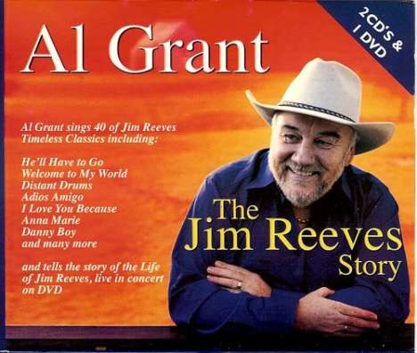 Al Grant: The Jim Reeves Story (2CD+DVD), 3 CDs