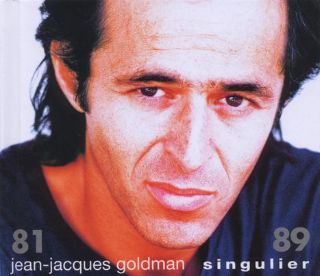 Jean-Jacques Goldman: Singulier 81-89, 2 CDs