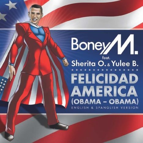 Boney M. feat. Sherita O. & Yulee B. FELICIDAD AMERICA (OBAMA – OBAMA). Illustration eines Mannes im roten Anzug.