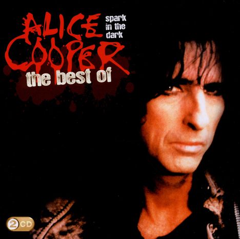 Alice Cooper: Spark In The Dark: The Best Of, 2 CDs
