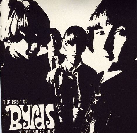 The Byrds: Eight Miles High, CD