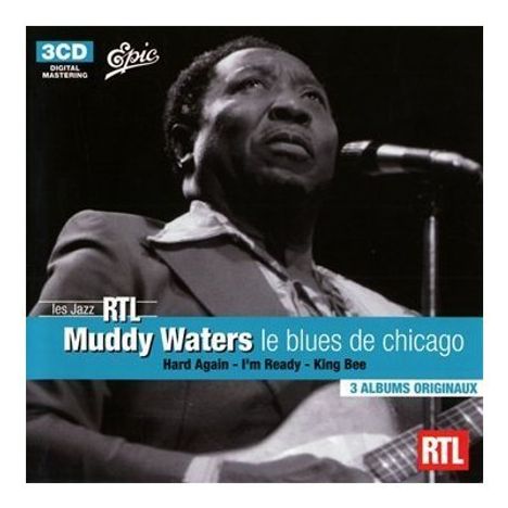 Muddy Waters: Le blues de Chicago, 3 CDs