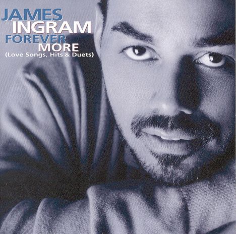 James Ingram: Forever More, CD