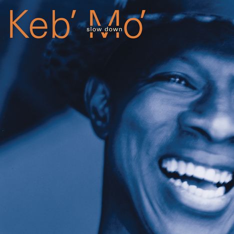 Keb' Mo' (Kevin Moore): Slow Down, CD