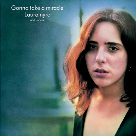 Laura Nyro &amp; Labelle: Gonna Take A Miracle, CD