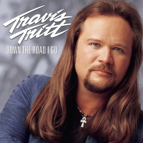 Travis Tritt: Down The Road I Go, CD