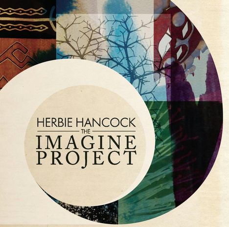 Herbie Hancock (geb. 1940): The Imagine Project, CD