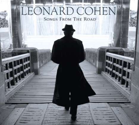 Leonard Cohen (1934-2016): Songs From The Road (CD + DVD), 1 CD und 1 DVD