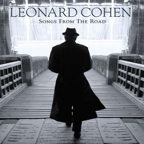 Leonard Cohen (1934-2016): Songs From The Road (Live), CD