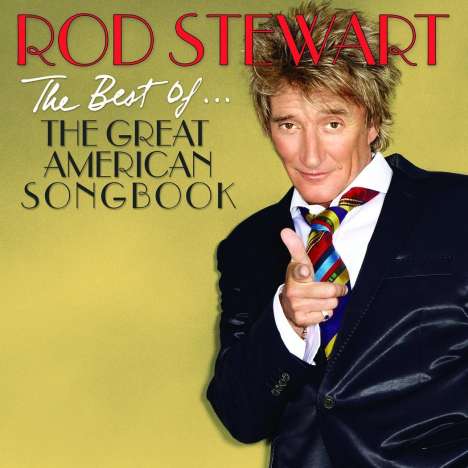 Rod Stewart: The Best Of The Great American Songbook, CD