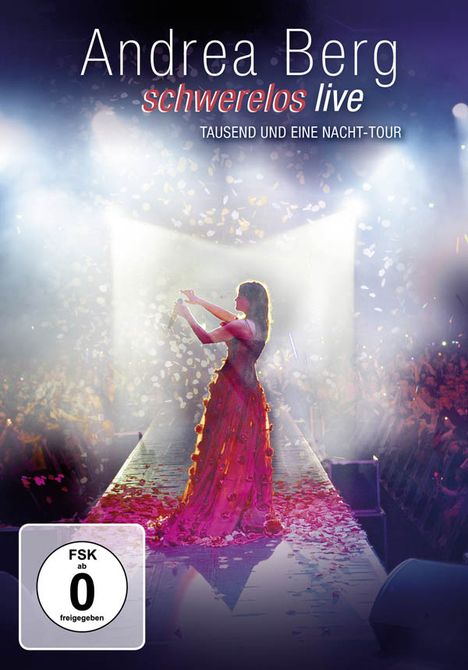 Andrea Berg: Schwerelos (Live), DVD