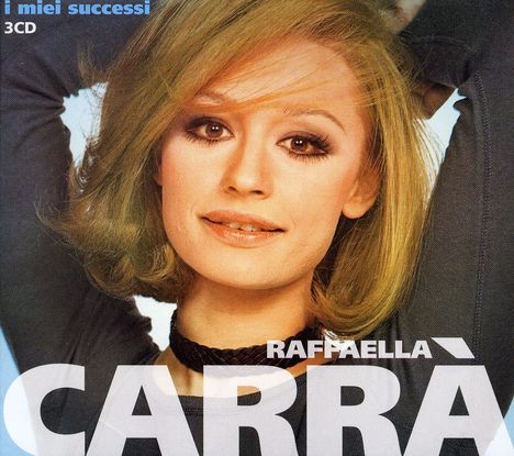 Raffaella Carra: I Miei Successi, 3 CDs