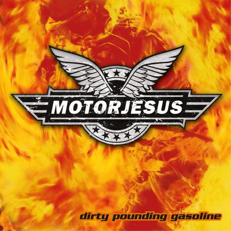 Motorjesus: Dirty Pounding Gasoline, CD