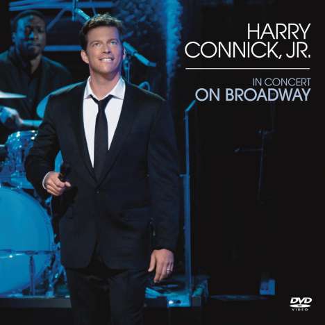 Harry Connick Jr. (geb. 1967): In Concert On Broadway (CD + DVD), 1 CD und 1 DVD