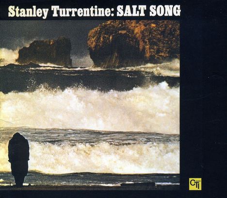 Stanley Turrentine (1934-2000): Salt Song, CD