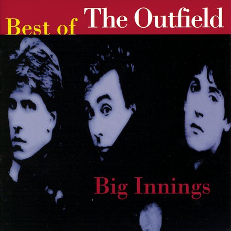 Outfield: Big Innings: Best Of the Outfield, CD