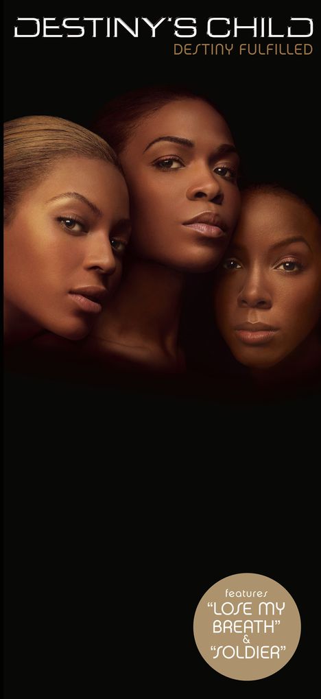 Destiny's Child: Destiny Fulfilled, CD