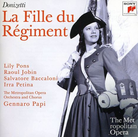 Gaetano Donizetti (1797-1848): La Fille du Regiment, 2 CDs