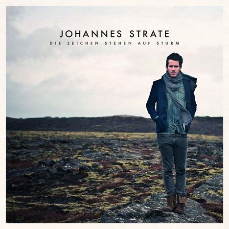 Johannes Strate: Die Zeichen stehen auf Sturm, CD