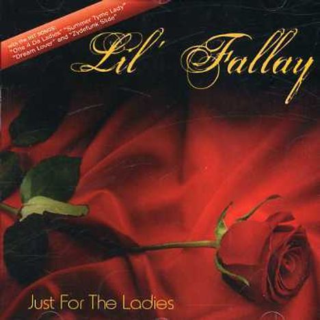 Lil' Fallay: Just For The Ladies, CD
