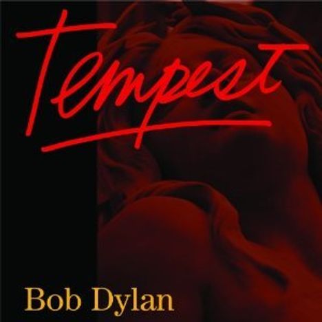 Bob Dylan: Tempest (180g), 2 LPs und 1 CD