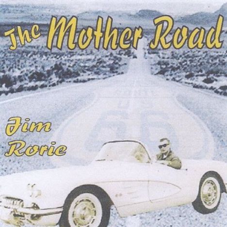 Jim Rorie: Mother Road, CD