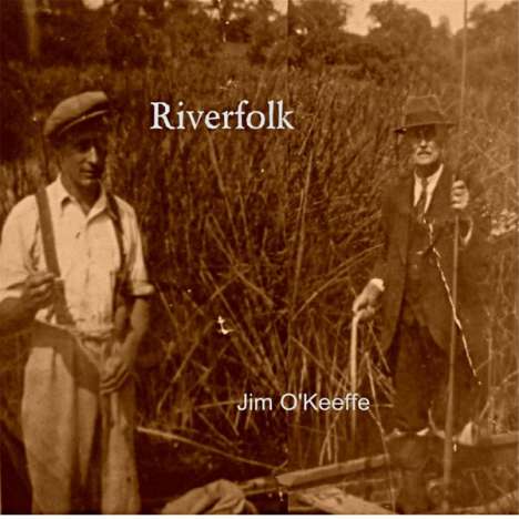 Jim O'keeffe: Riverfolk, CD
