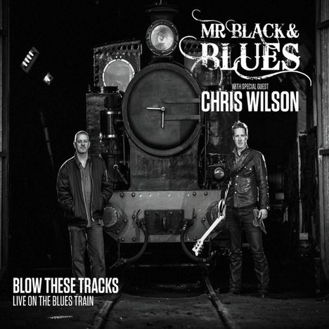 Mr Black &amp; Blues: Blow These Tracks: Live On The Blues Train, CD