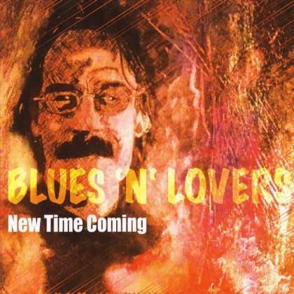 Blues'n'Lovers: New Time Coming, CD