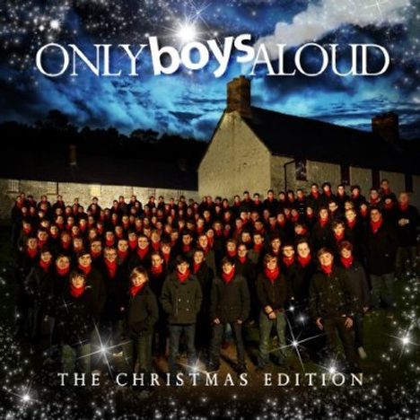 Only Boys Aloud: Only Boys Aloud: The Christmas Edition, 2 CDs