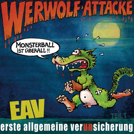 Erste Allgemeine Verunsicherung (EAV): Werwolf-Attacke! (Monsterball ist überall...), CD