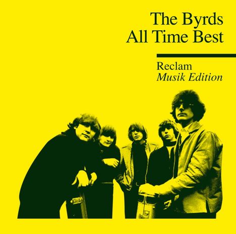 The Byrds: All Time Best: Reclam Musik Edition, CD