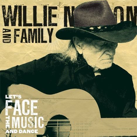 Willie Nelson: Let's Face The Music And Dance (180g), LP