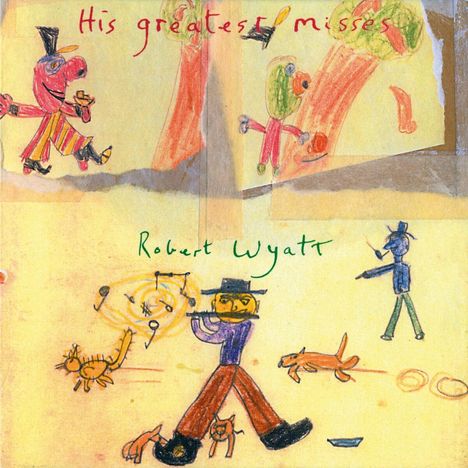 Robert Wyatt: His Greatest Misses, 2 LPs