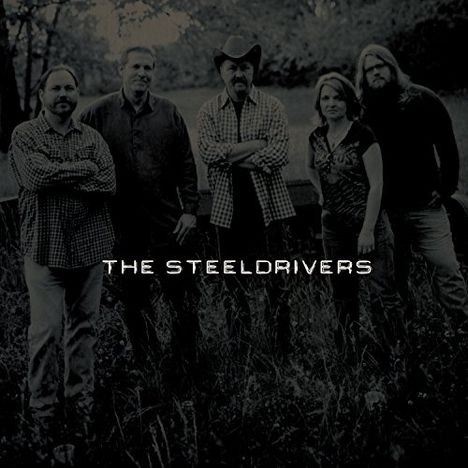 The SteelDrivers: The Steeldrivers, LP